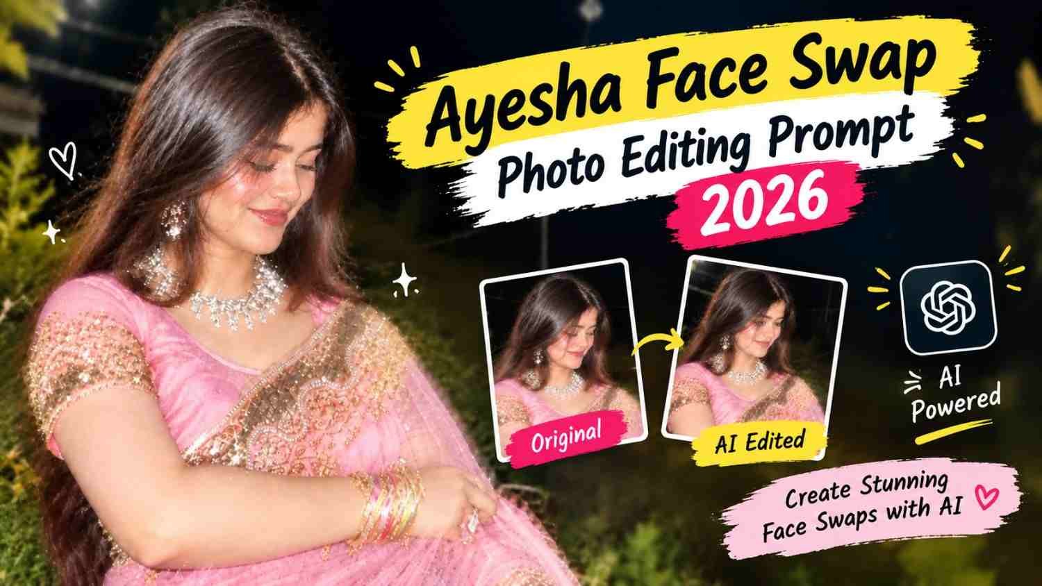 Prompt Ayesha face swap photo editing prompt using two reference images